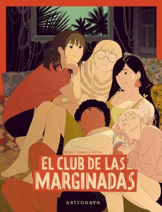 $!‘El club de las marginadas’, de BeKa y Camille Méhu: un cómic sobre la soledad adolescente